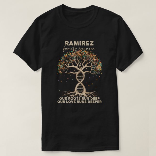 Ramirez family reunion  T-Shirt (Design Front)