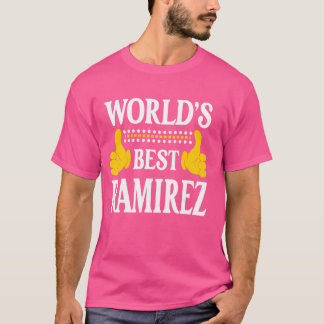 Ramirez Surname Team Family Last Name World's Best T-Shirt