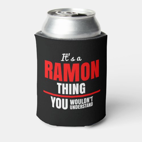 Ramon thing you wouldnt understand name can cooler