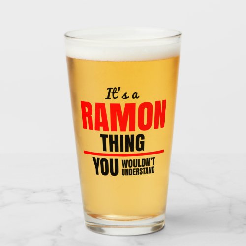 Ramon thing you wouldnt understand name glass