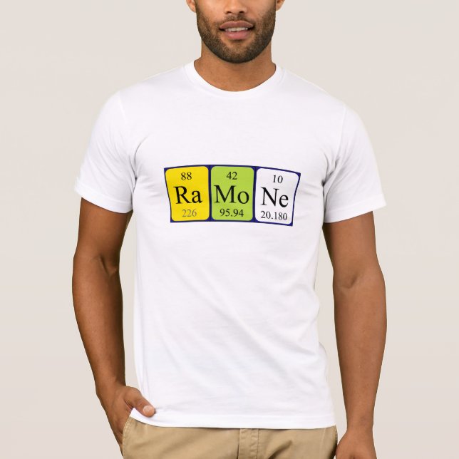 Ramone periodic table name shirt (Front)