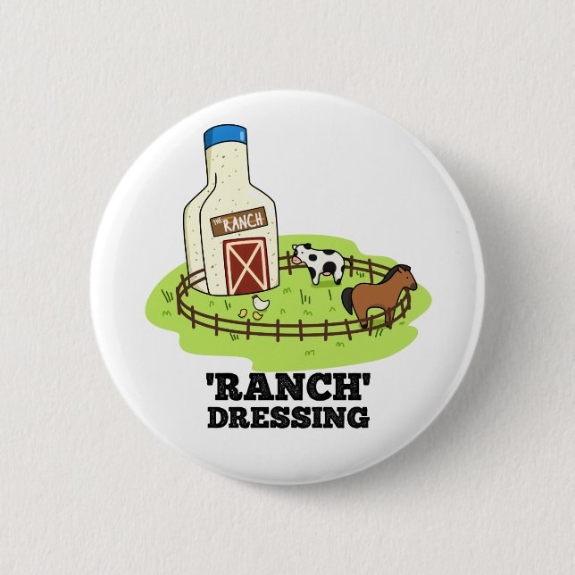 Ranch Dressing Funny Food Pun  Button (Front)