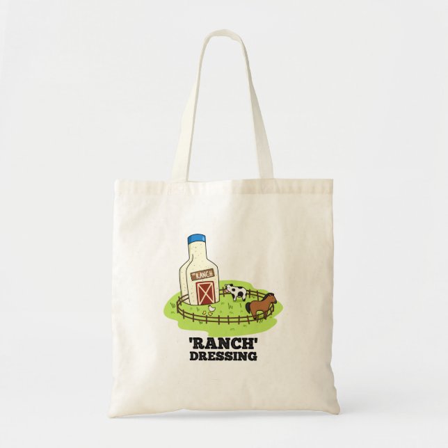 Ranch Dressing Funny Food Pun Tote Bag (Front)