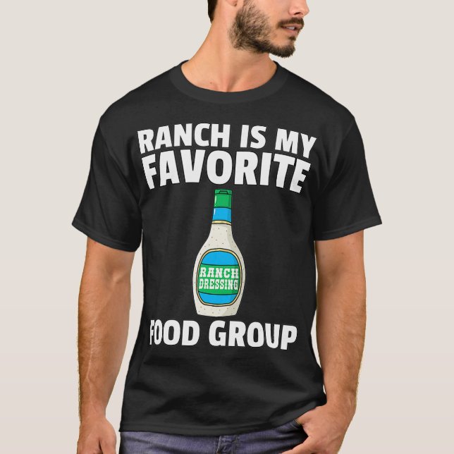 Ranch Dressing Gift Funny Condiment Sauce  (2) T-Shirt (Front)