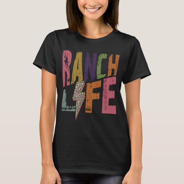 Ranch Life T-Shirt (Front)