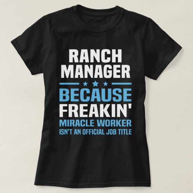 Ranch Manager T-Shirt (Design Front)