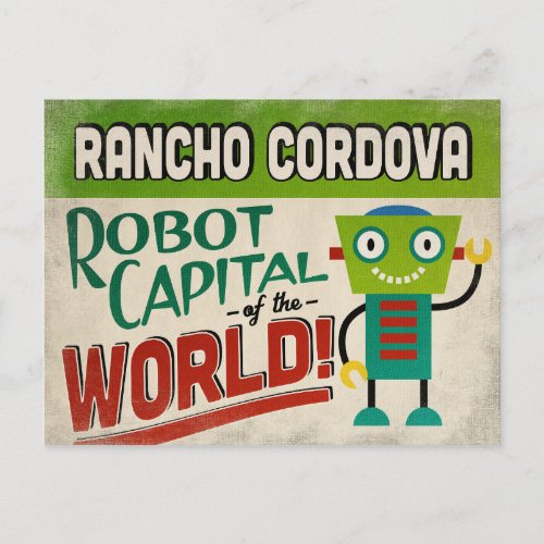 Rancho Cordova California Robot _ Funny Vintage Postcard