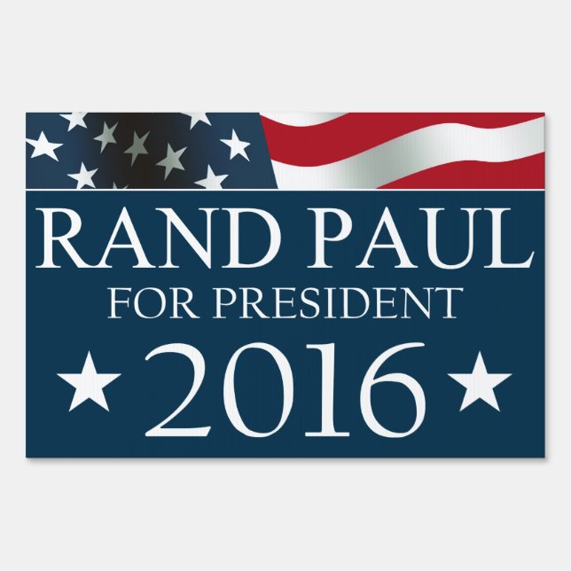 Rand Paul President 2016 American FLAG Sign (Front)