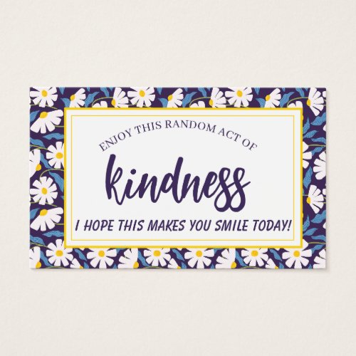 Random Act of Kindness Blue & White Floral