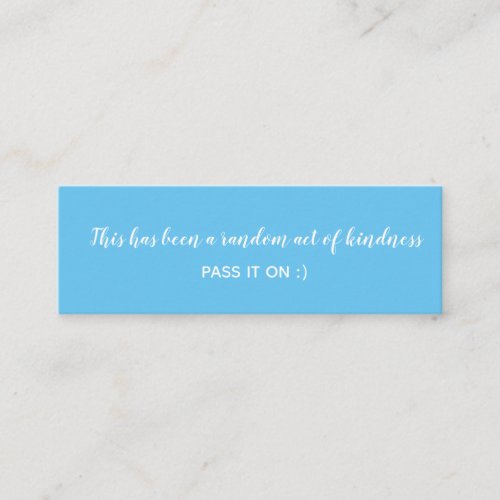 Random Act of Kindness Blue White Minimal Mini Business Card