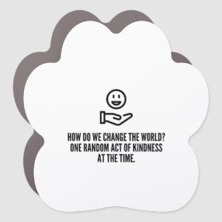 Random act of kindness car magnet