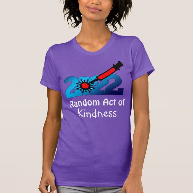 Random Act of Kindness COVID Vaccine T-Shirt (Front)