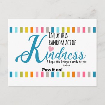 Random Act Of Kindness Postcard by GenerationIns at Zazzle