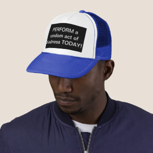 Random Act Trucker Hat