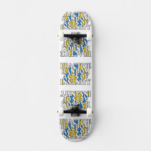 Random Acts of Insanity custom skateboards