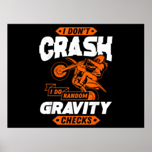 Random Gravity Checks - Motocross & Dirt Bike Poster