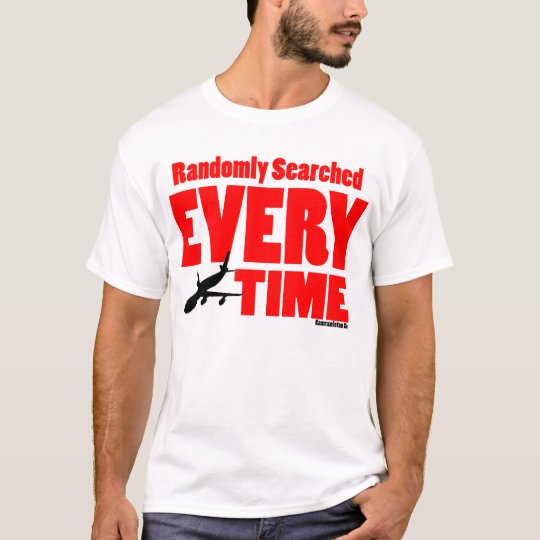 Randomly Searched Everytime T-Shirt