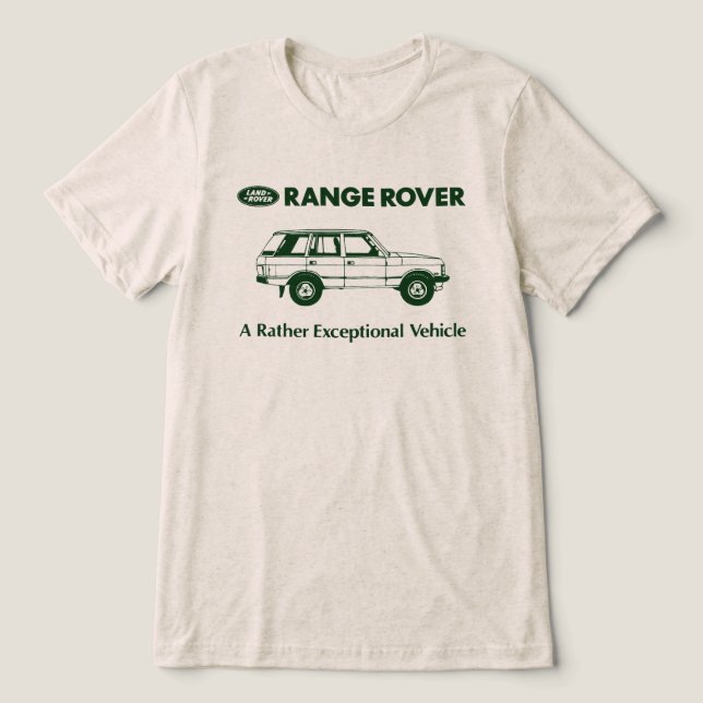 Range Rover - A Truly Exceptional Vehicle Tri-Blend Shirt (Design Front)