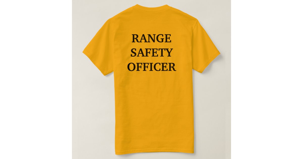 RANGE SAFETY OFFICER TShirt Zazzle