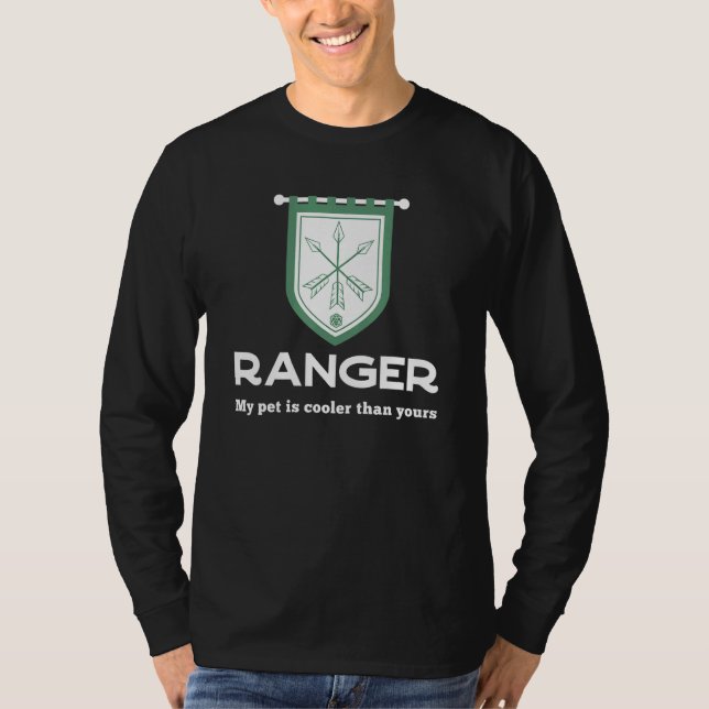 Ranger RPG Class - My Pet Is Cooler Than Yours Gam T-Shirt (Front)