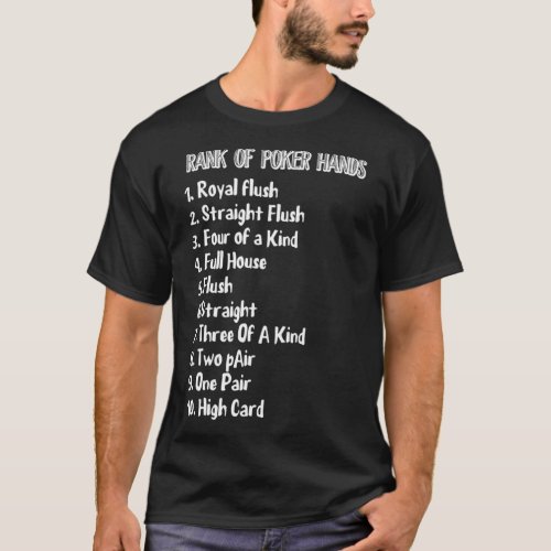 Rank of Poker Hands Funny Poker Tshirt 