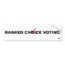 Ranked Choice Voting check Bumper Sticker