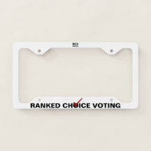 Ranked Choice Voting check License Plate Frame