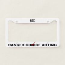 Ranked Choice Voting check License Plate Frame