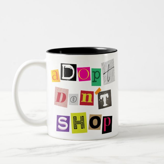ransom note adopt don't shop Two-Tone coffee mug (Left)