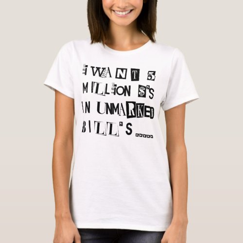 Ransom Note T_Shirt