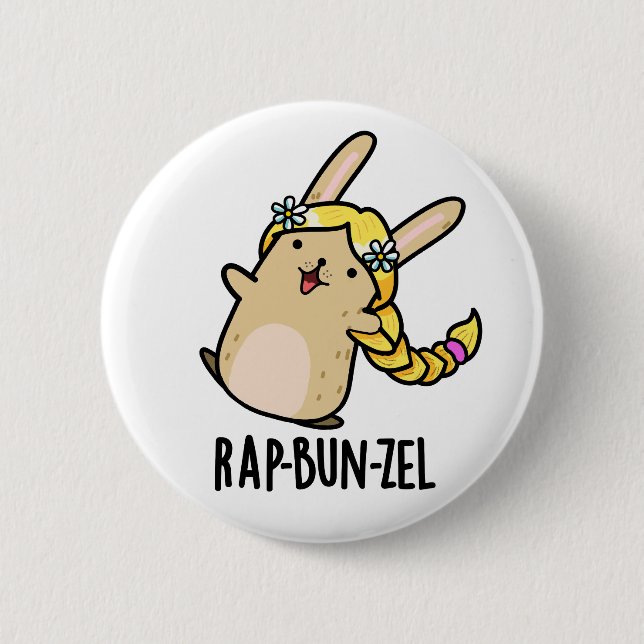 Rap-bun-zel Funny Bunny Pun   Button (Front)