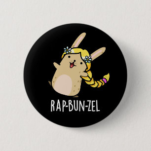 Rap-bun-zel Funny Bunny Pun  Dark BG Button