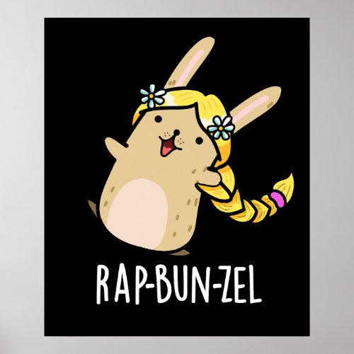 Rap_bun_zel Funny Bunny Pun  Dark BG Poster