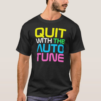 Rap Couture- QUIT AUTOTUNE T-shirt