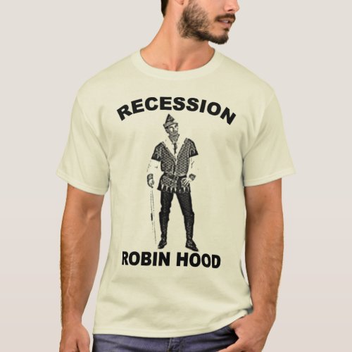 Rap Couture_ Recession Robin Hood T_shirt
