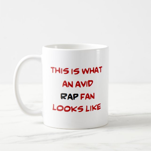 rap fan, avid coffee mug (Left)