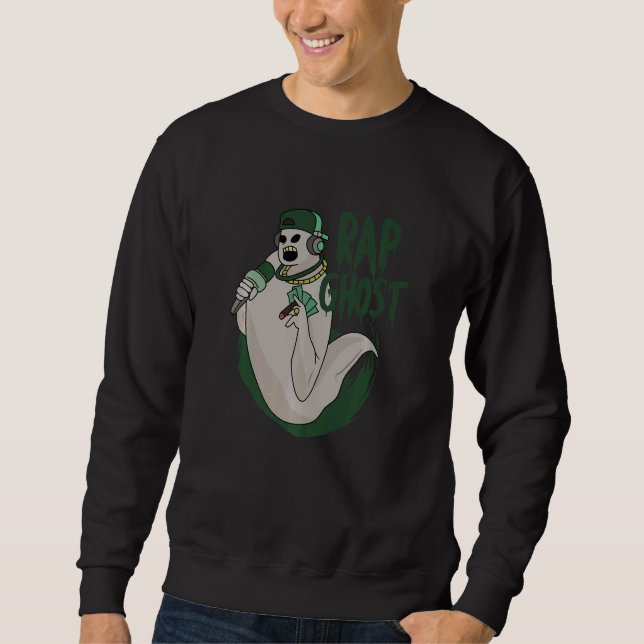 Rap Ghost   Sweatshirt (Front)