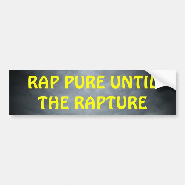 Rap Pure Until the Rapture Christian Hip Hop Bumper Sticker (Front)