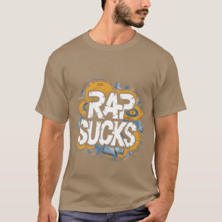 Rap Sucks friend T-Shirt