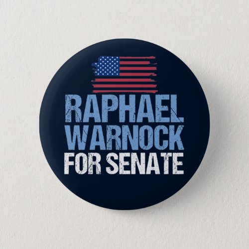 Raphael Warnock for Senate 2022 Georgia Election Button