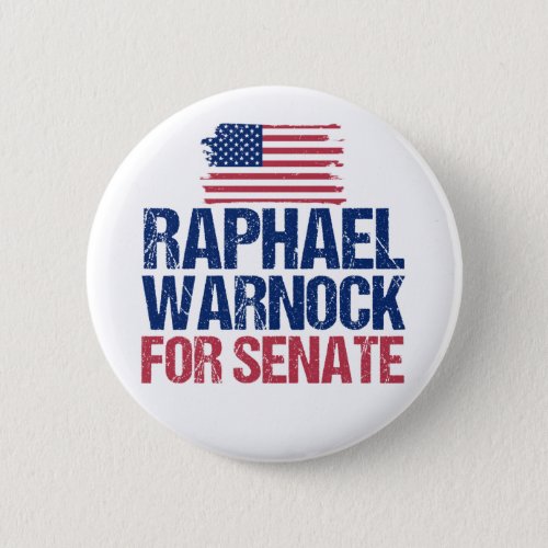 Raphael Warnock for Senate Runoff Election 2022 Button