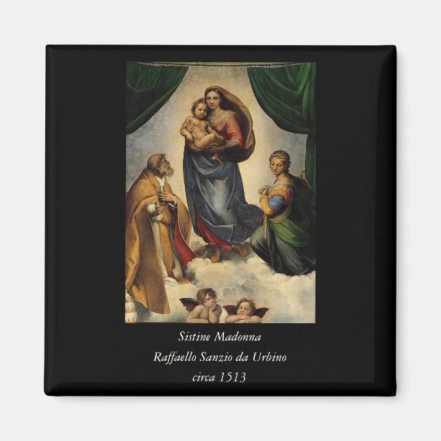 Raphael's Classic "Sistine Madonna" (circa 1513) Magnet (Front)