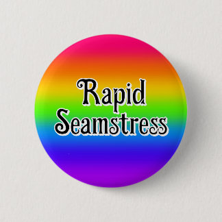 Rapid Seamstress ( secret code ) Button