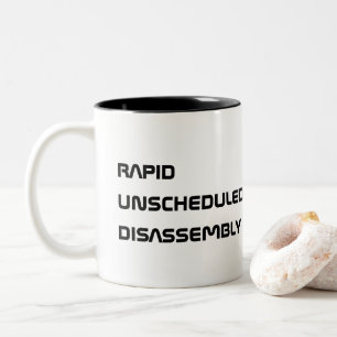rapid unscheduled disassembly Two-Tone coffee mug