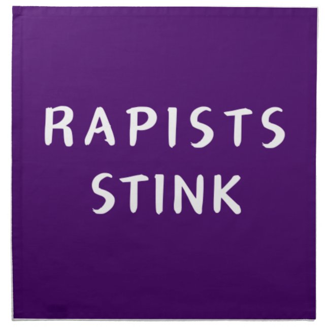 Rapists stink cloth napkin (Front)