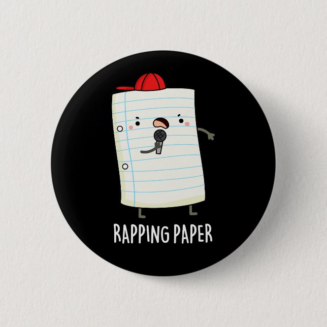 Rapping Paper Funny Wrapping Paper Pun Dark BG Button (Front)