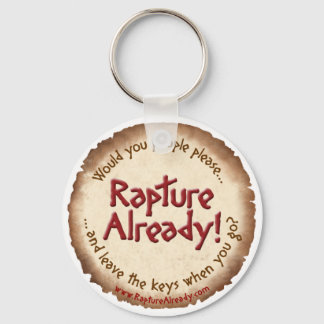 Rapture Already! Parchment Keychain