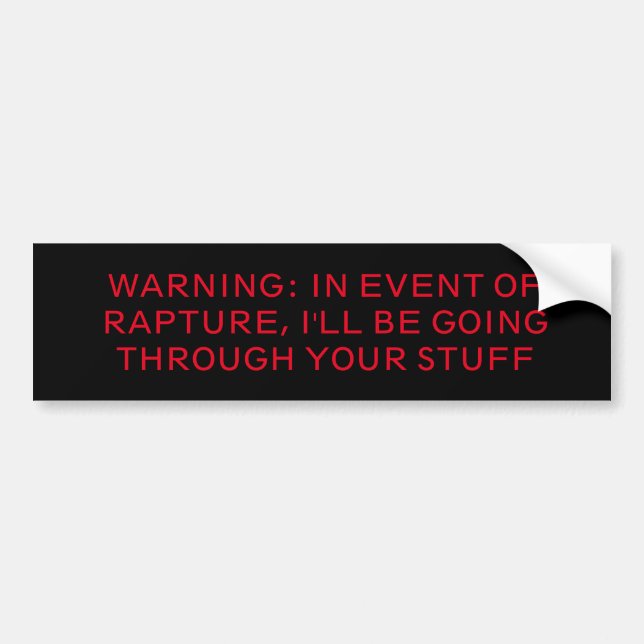 Rapture Bumper Sticker (Front)