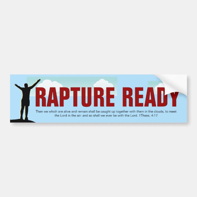 Rapture Ready Bumper Sticker (Front)