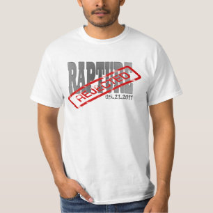 Rapture Reject! 05.21.2011 Judgement Day T-Shirt